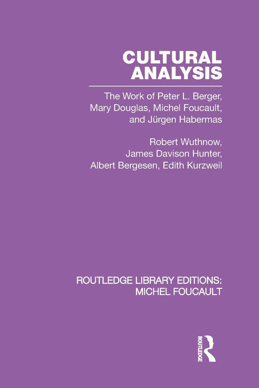 Cultural Analysis (Routledge Library Editions: Michel Foucault),Used