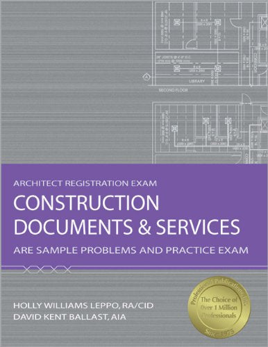 Construction Documents & Services: ARE Sample Problems and Practice Exam,Used