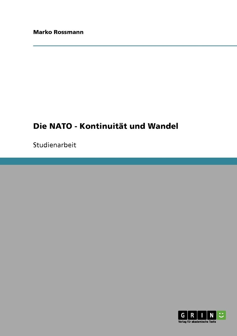 Die NATO  Kontinuitt und Wandel (German Edition),Used