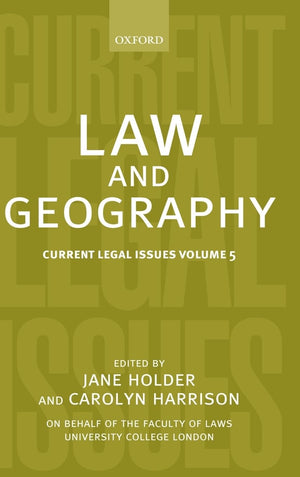 Law And Geography: Current Legal Issues 2002Volume 5