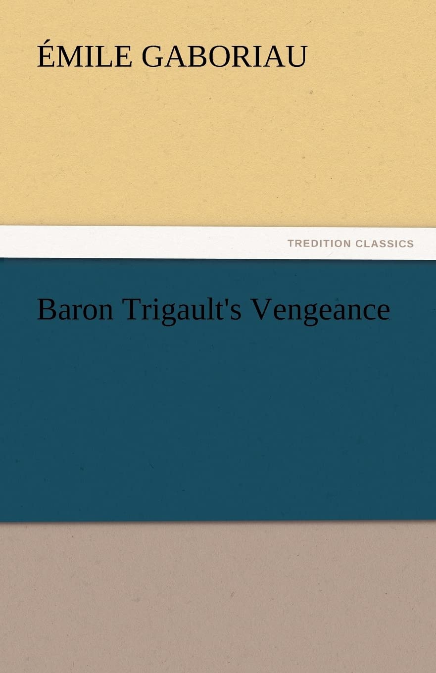 Baron Trigault's Vengeance,Used