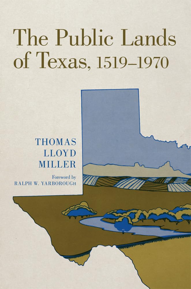The Public Lands Of Texas, 15191970,Used