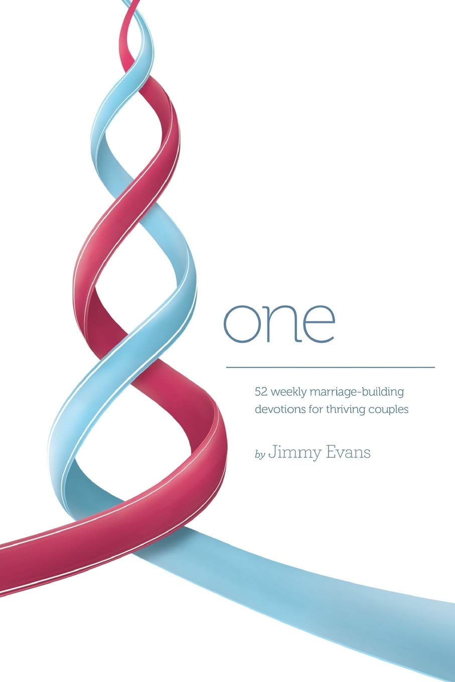 One: 52 Weekly MarriageBuilding Devotions for Thriving Couples (A Marriage On The Rock Book),Used