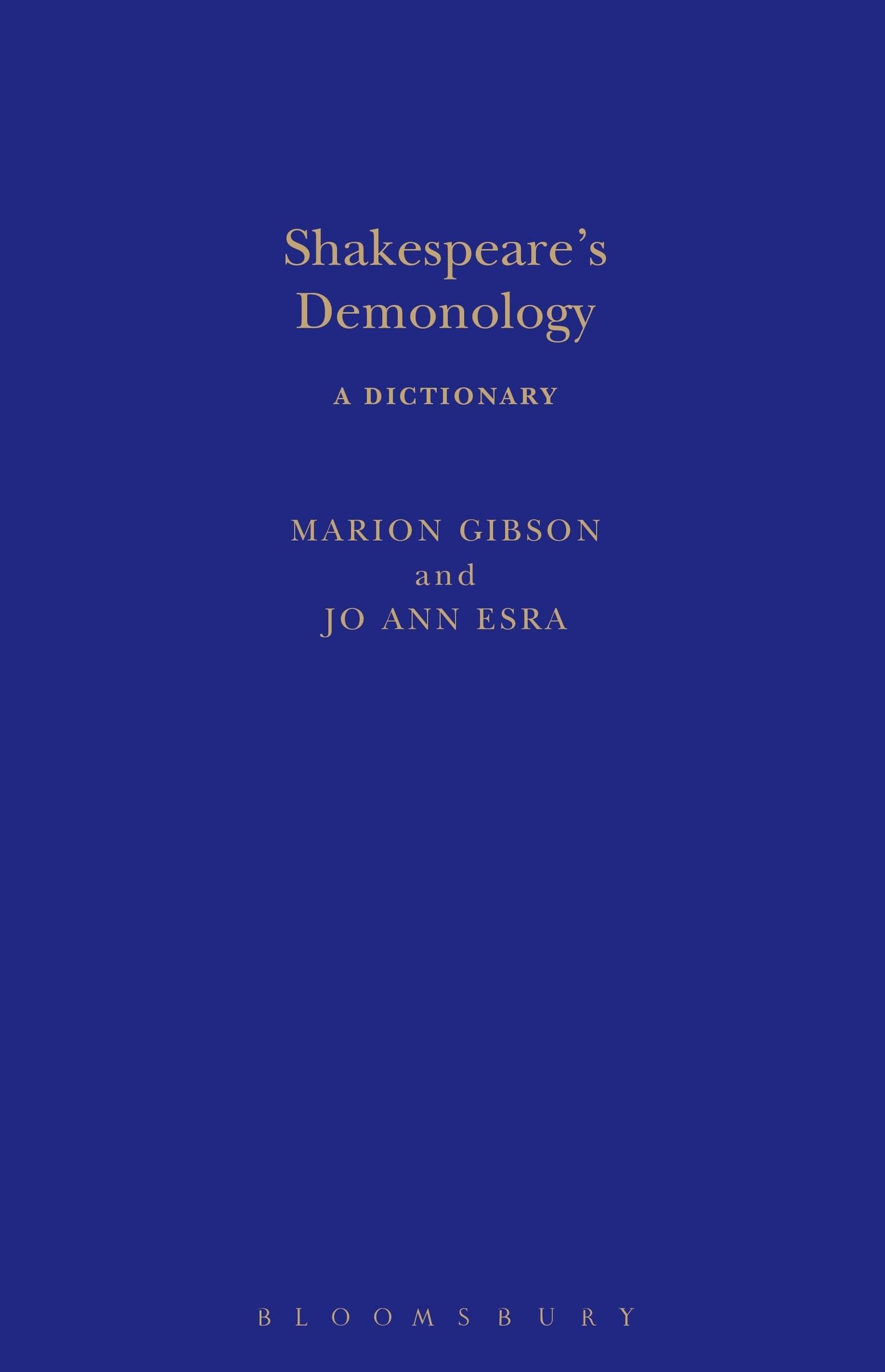 Shakespeare's Demonology: A Dictionary (Arden Shakespeare Dictionaries),Used