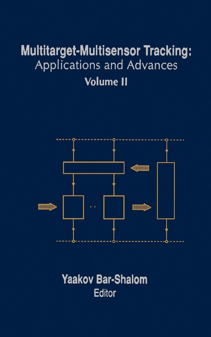 MultitargetMultisensor Tracking: Applications and Advances (Artech House Radar Library (Hardcover)),Used