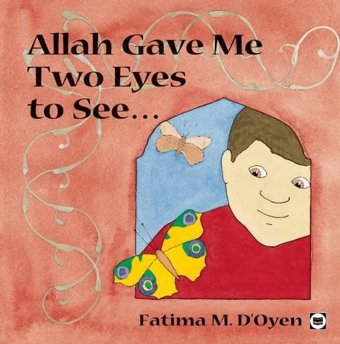 Allah Gave Me Two Eyes to See (Allah the Maker S),Used