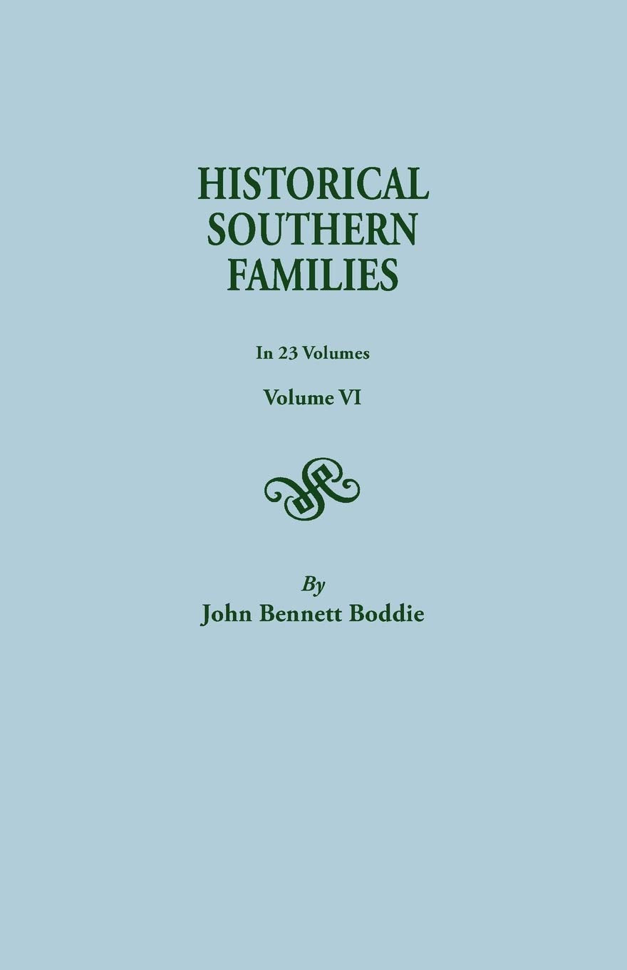 Historical Southern Families (Volume VI),Used