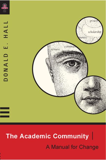 The Academic Community: A Manual For Change,Used