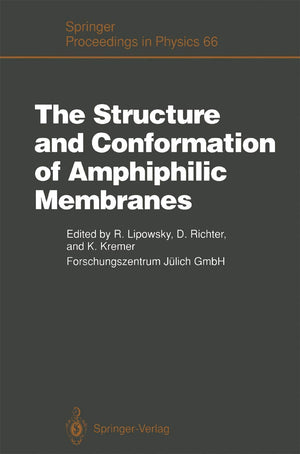 The Structure and Conformation of Amphiphilic Membranes: Proceedings of the International Workshop on Amphiphilic Membranes, Jli,Used