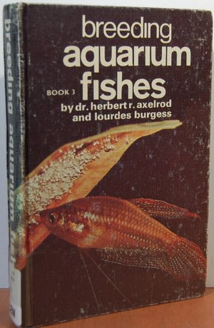 Breeding Aquarium Fishes, Book 3,Used