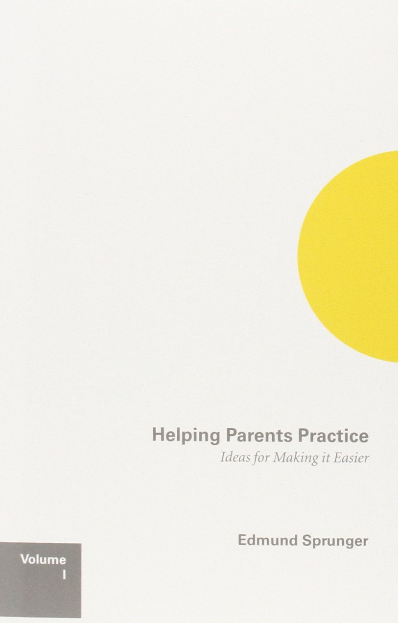 Helping Parents Practice: Ideas For Making It Easier, Volume 1,Used
