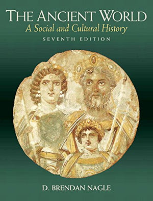 The Ancient World: A Social and Cultural History (7th Edition),Used