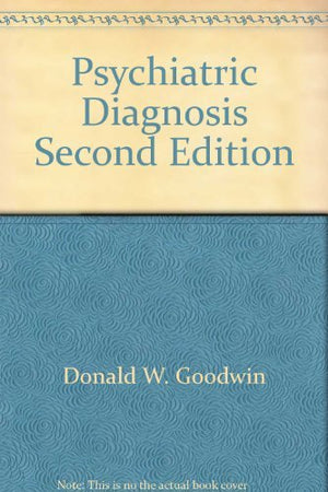 Psychiatric Diagnosis, Second Edition,Used