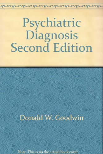 Psychiatric Diagnosis, Second Edition,Used