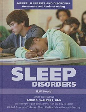 Sleep Disorders (Mental Illnesses and Disorders: Awareness and Understanding),Used