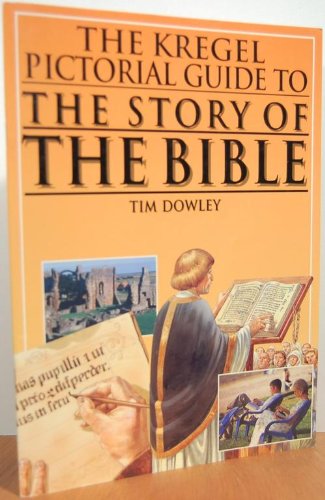 Kregel Pictorial Guide To The Story Of The Bible (Kregel Pictorial Guides)-used