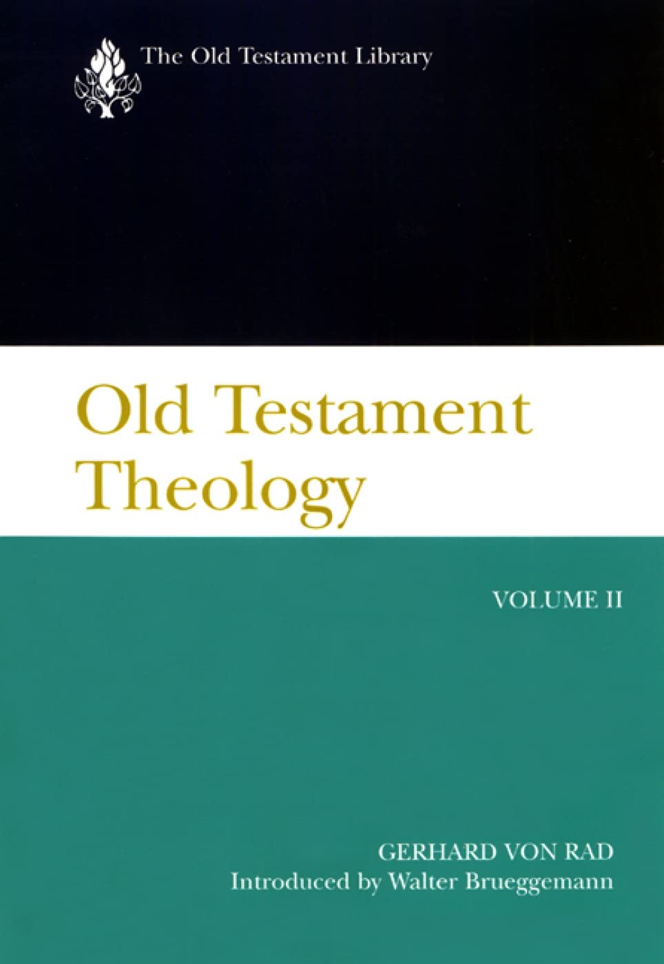 Old Testament Theology, Volume Ii: A Commentary (The Old Testament Library),New