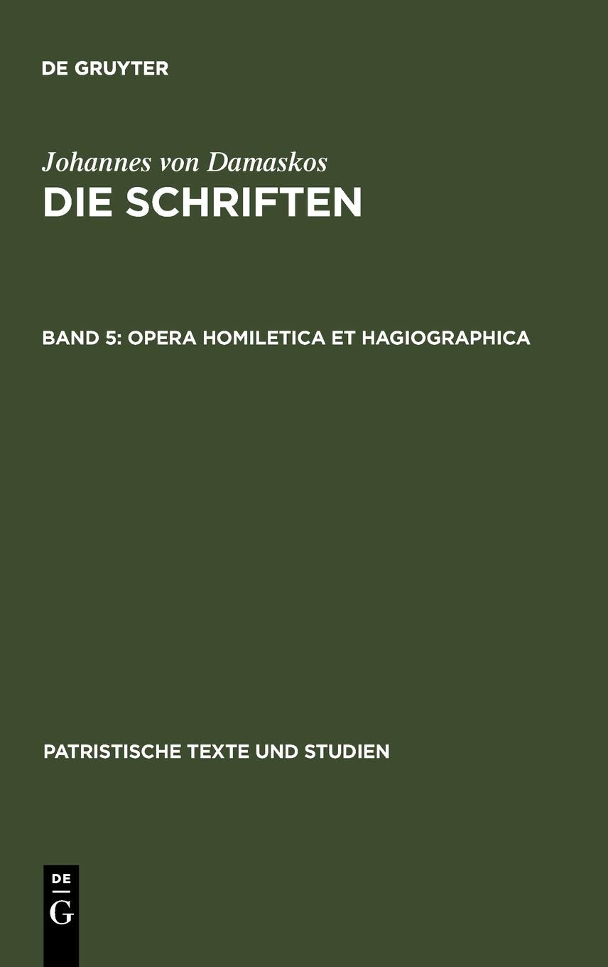 Opera homiletica et hagiographica (Patristische Texte und Studien, 29) (German Edition),Used