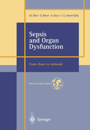 Sepsis and Organ Dysfunction: ...from Chaos to Rationale ...,Used