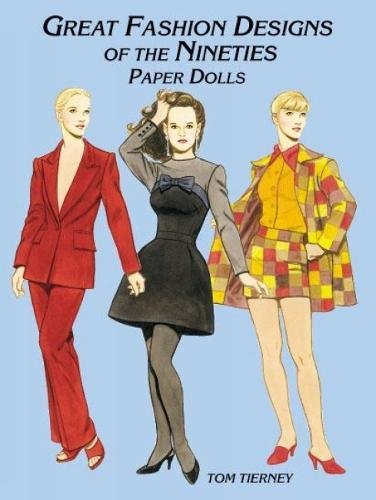 Great Fashion Designs of the Nineties Paper Dolls (Dover Paper Dolls),Used