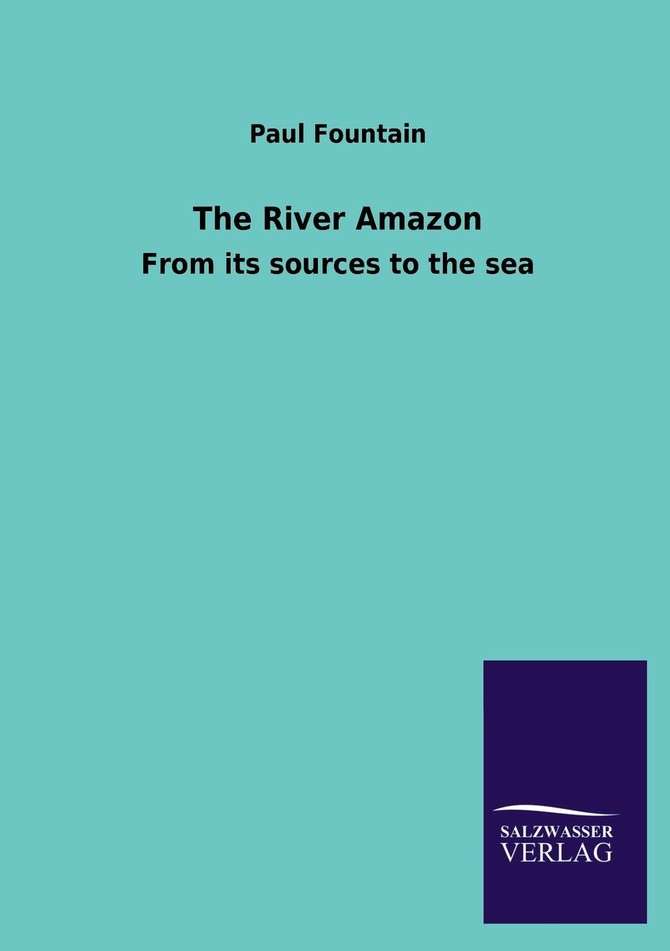 The River Amazon (German Edition),Used