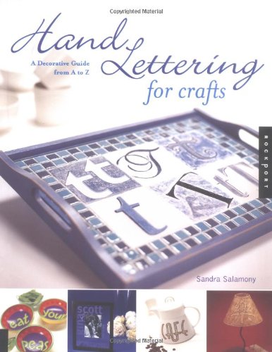 Hand Lettering for Crafts: A Decorative Guide from A to Z,Used