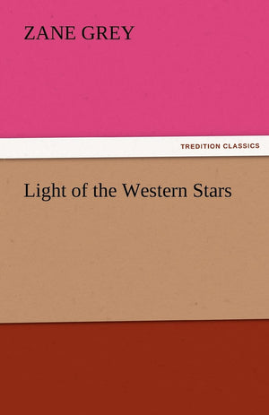 Light of the Western Stars,Used