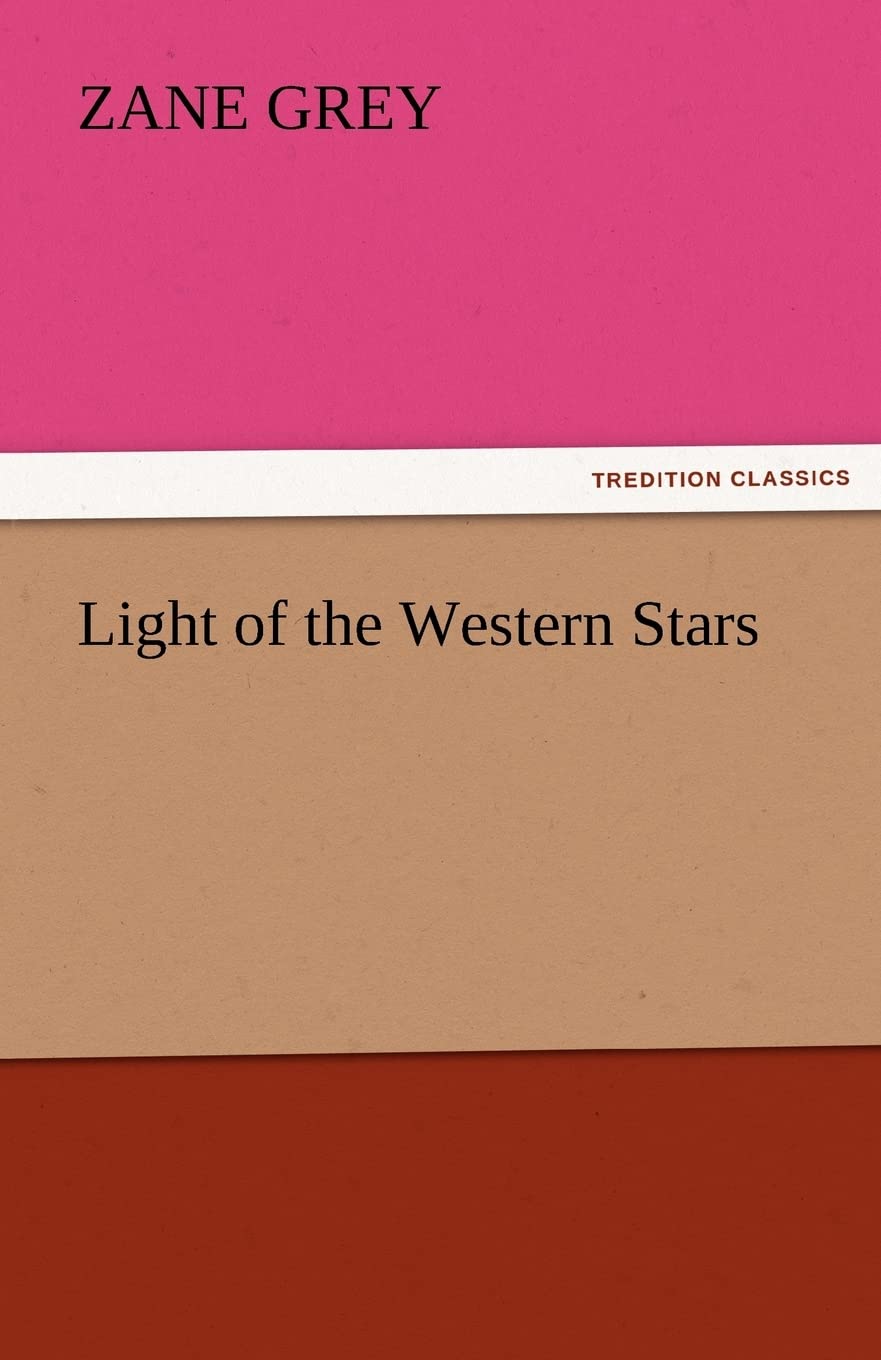 Light of the Western Stars,Used