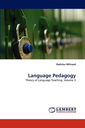 Language Pedagogy: Theory of Language Teaching. Volume 3,Used