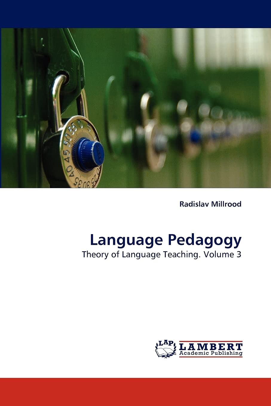Language Pedagogy: Theory of Language Teaching. Volume 3,Used