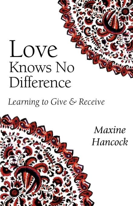 Love Knows No Difference: Learning to Give and Receive,Used