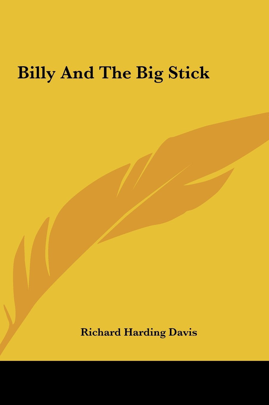 Billy and the Big Stick,Used