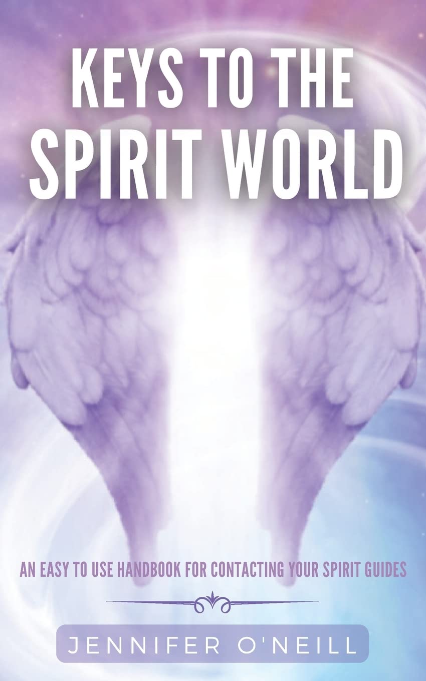 Keys To The Spirit World: An Easy To Use Handbook For Contacting Your Spirit Guides,Used