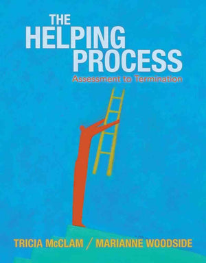 The Helping Process: Assessment to Termination (Case Management),Used