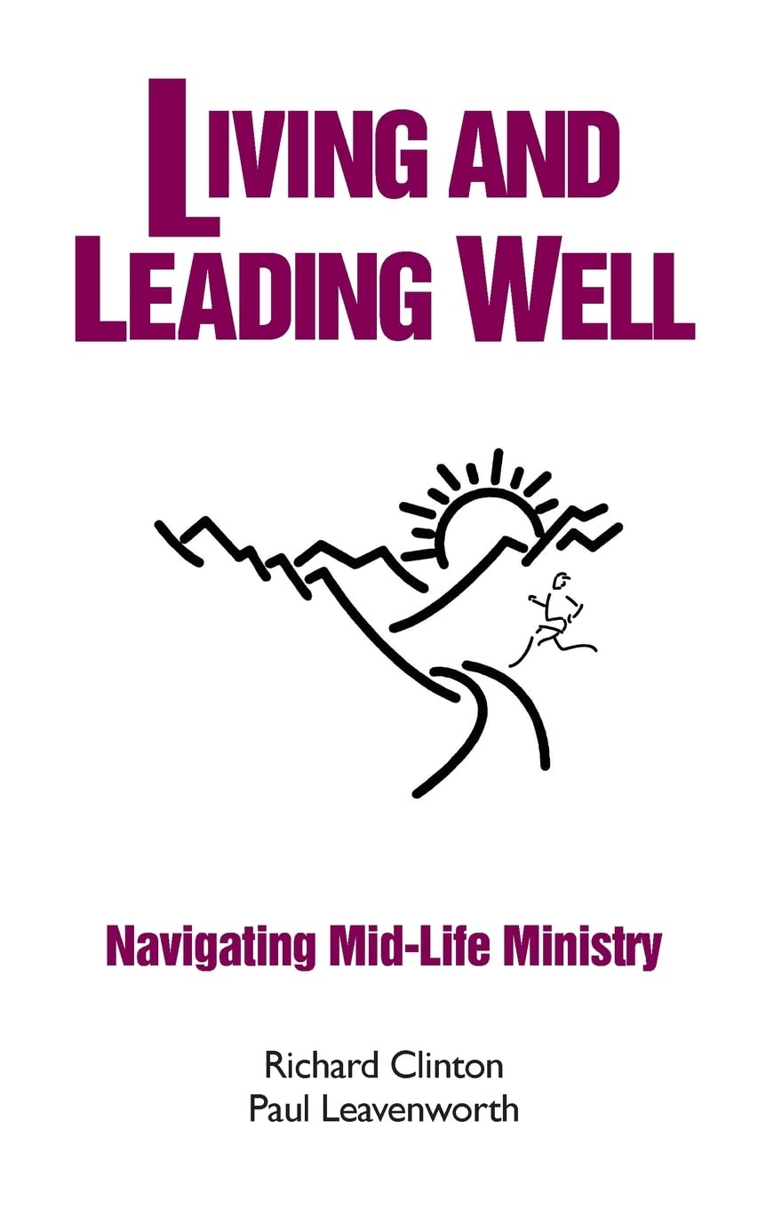 Living and Leading Well: Navigating MidLife Ministry (Well Trilogy),Used