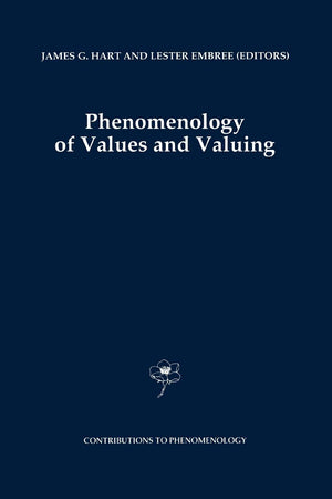 Phenomenology of Values and Valuing (Contributions to Phenomenology),Used