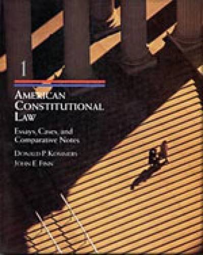 American Constitutional Law : Cases, Essays, and Comparative Notes,Used