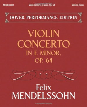 Violin Concerto in E Minor, Op. 64: with Separate Violin Part (Dover Chamber Music Scores),Used