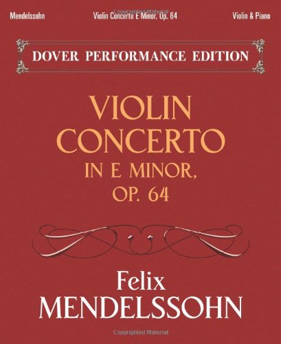 Violin Concerto in E Minor, Op. 64: with Separate Violin Part (Dover Chamber Music Scores),Used