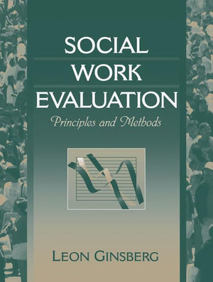 Social Work Evaluation: Principles and Methods,Used