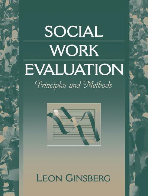 Social Work Evaluation: Principles and Methods,Used