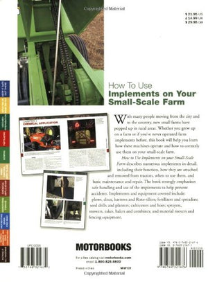 How to Use Implements on Your SmallScale Farm (Motorbooks Workshop),New