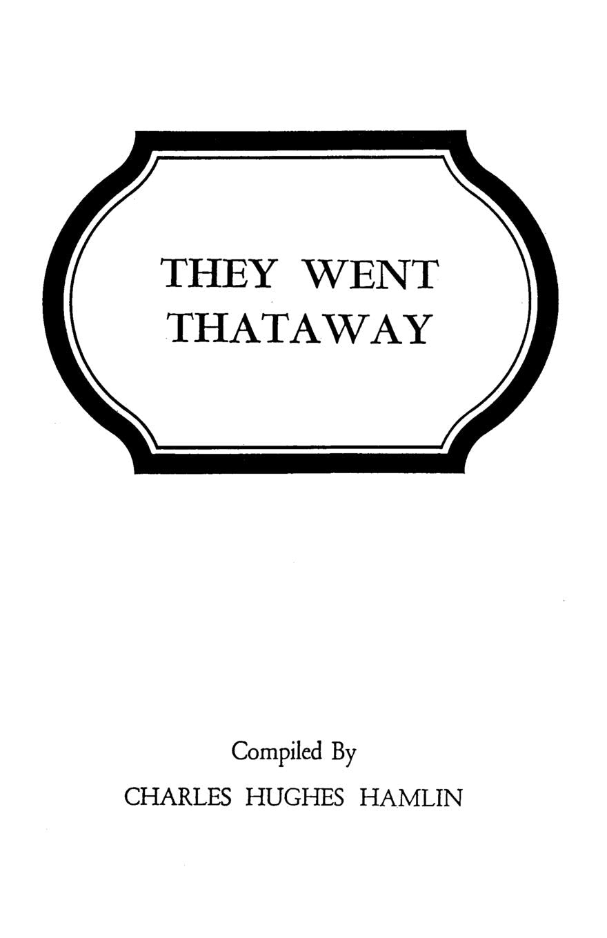 They Went Thataway (3 Volumes In 1),Used