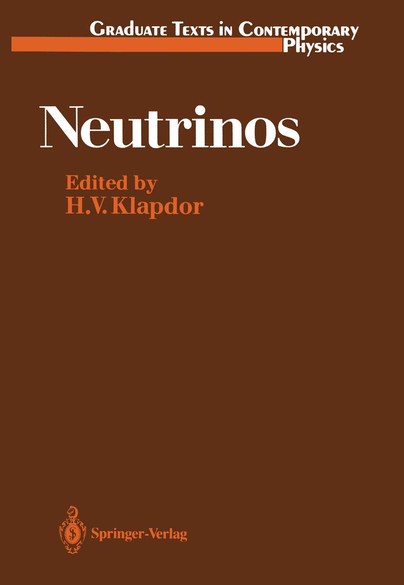 Neutrinos (Graduate Texts In Contemporary Physics),Used