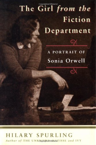 The Girl from the Fiction Department: A Portrait of Sonia Orwell,Used