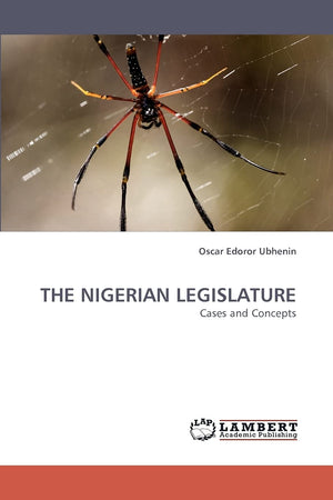 THE NIGERIAN LEGISLATURE: Cases and Concepts,Used