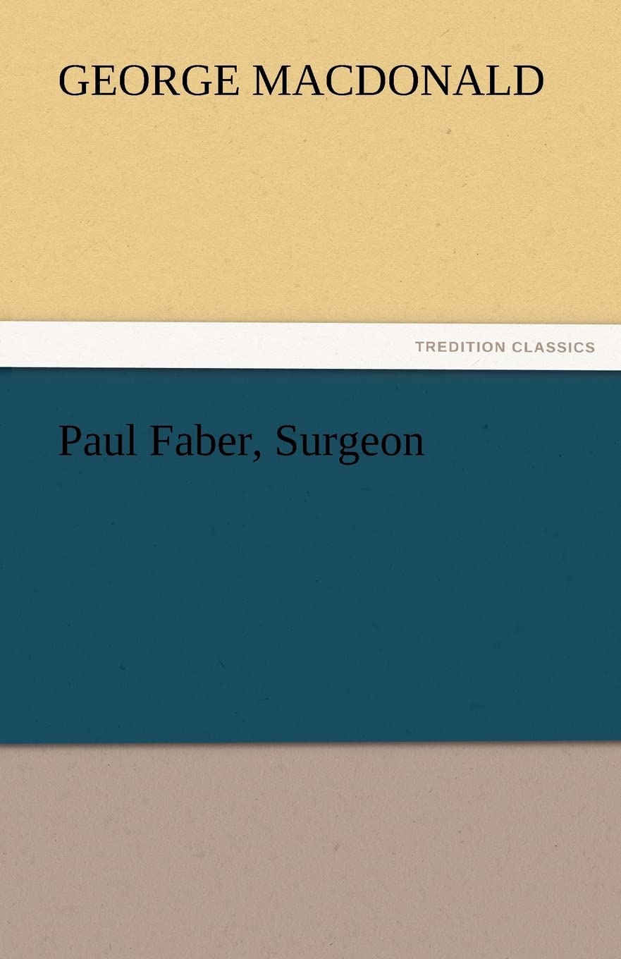 Paul Faber, Surgeon,Used