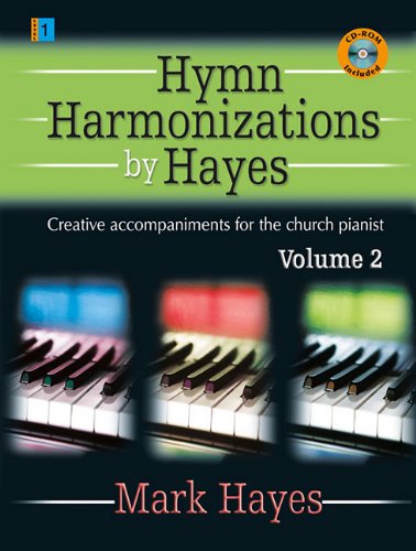 Hymn Harmonizations by Hayes, Volume 2: Creative Accompaniments for the Church Pianist,Used
