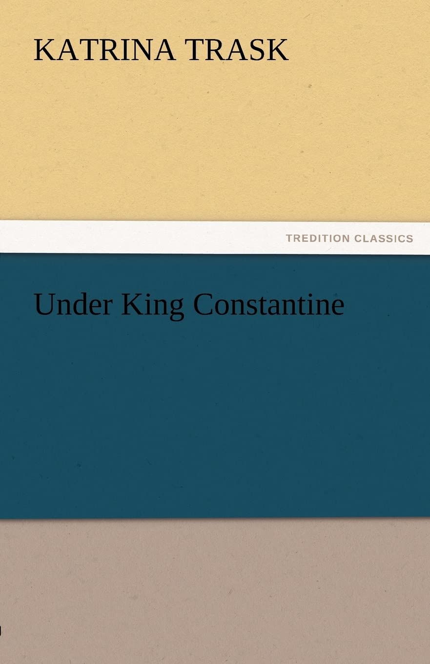 Under King Constantine,Used