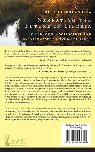 Narrating the Future in Siberia: Childhood, Adolescence and Autobiography among the Eveny,Used